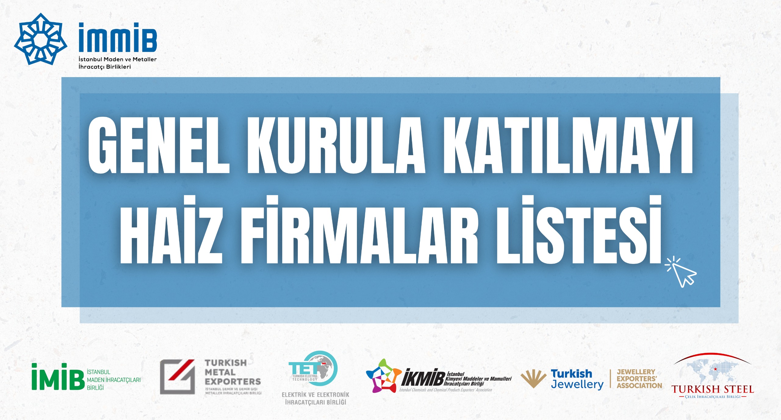 Genel Kurula Katılamayı Haiz Firma Listesinin İlanı